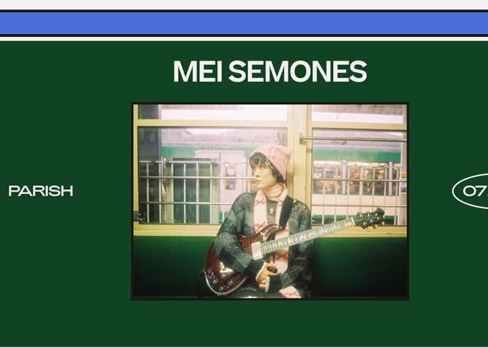 Resound Presents: Mei Semones at Parish on 7/12