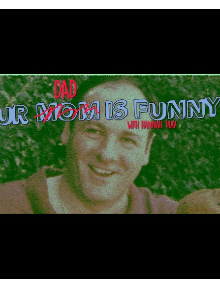Helium Presents: Ur Dad is Funny