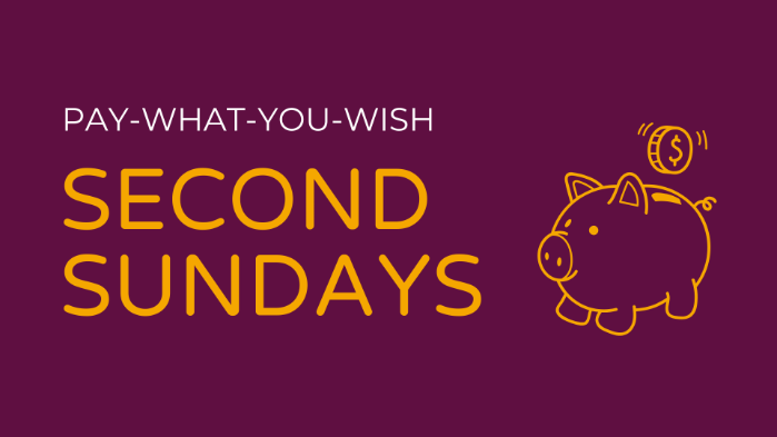 Pay-What-You-Wish Second Sunday